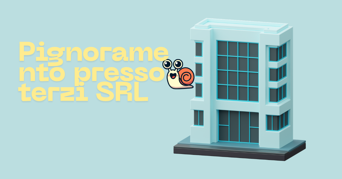 Pignoramento presso terzi SRL: come difendersi