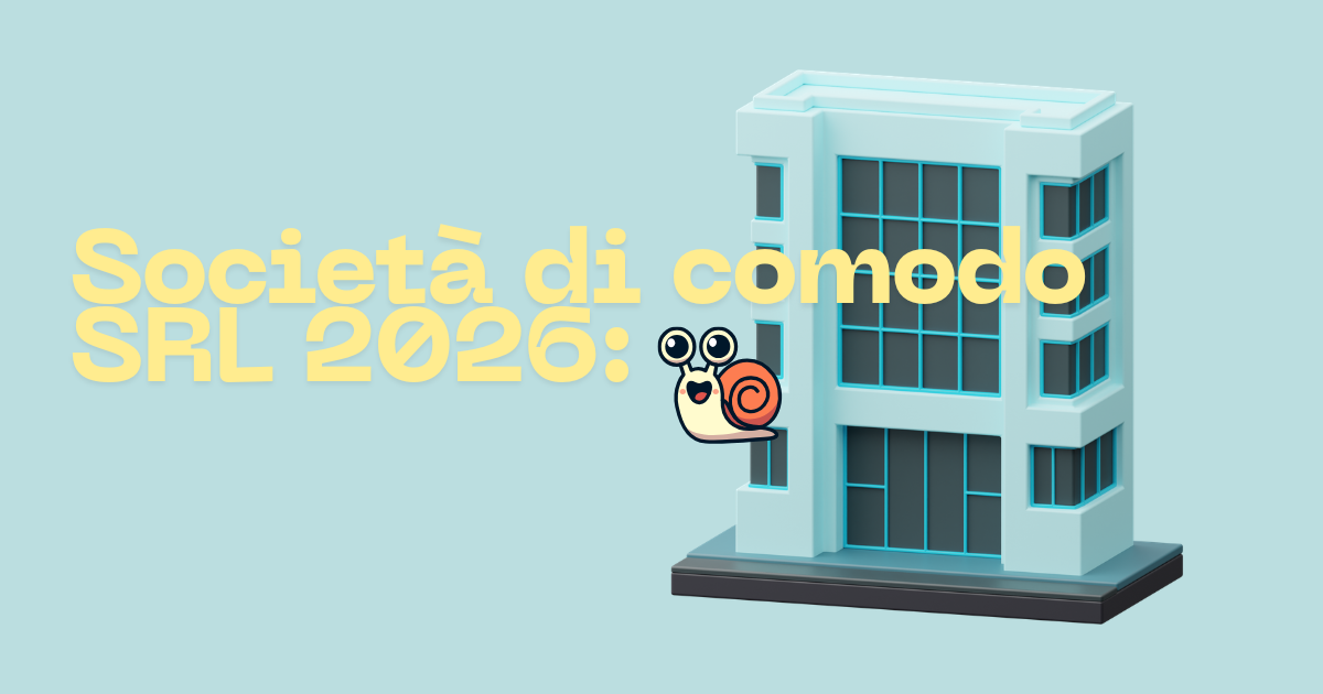 Società di comodo SRL 2026: test di operatività e come uscirne